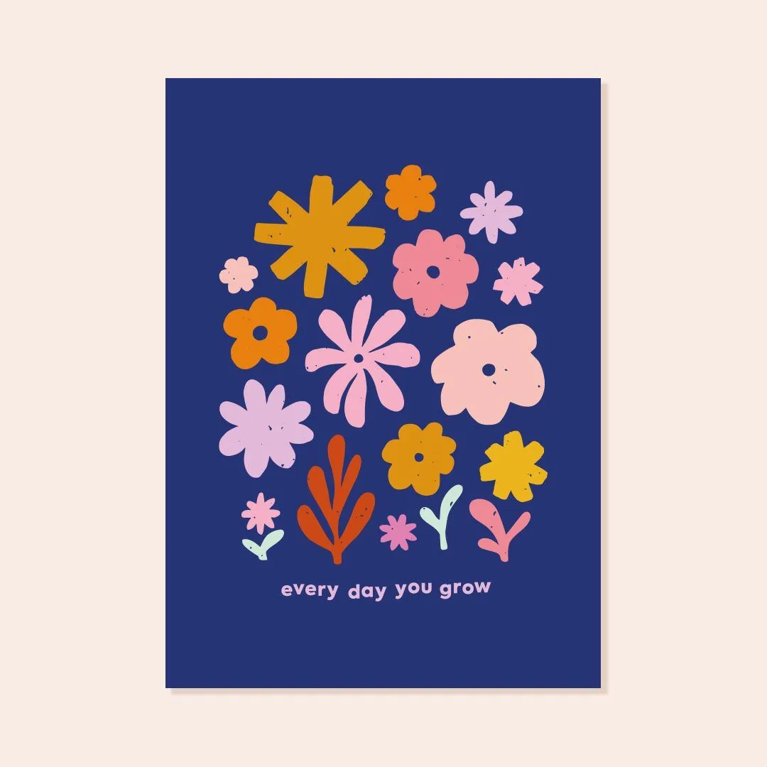 Blue Every Day You Grow A4 Print