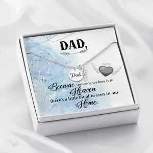 Dad Remembrance, There's a bit of heaven in our home-Angel Wing Necklace