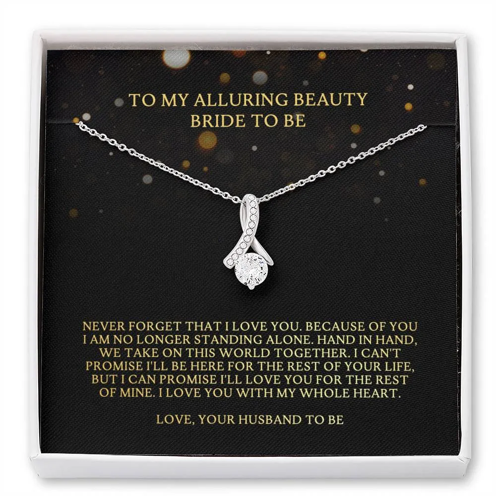 To My Bride To Be - Beautiful Alluring Necklace