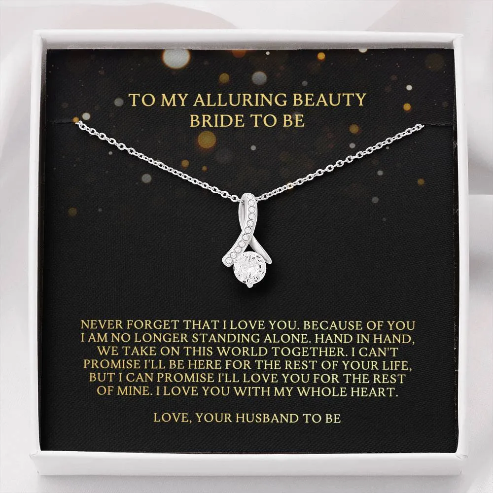 To My Bride To Be - Beautiful Alluring Necklace