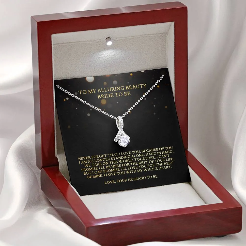 To My Bride To Be - Beautiful Alluring Necklace