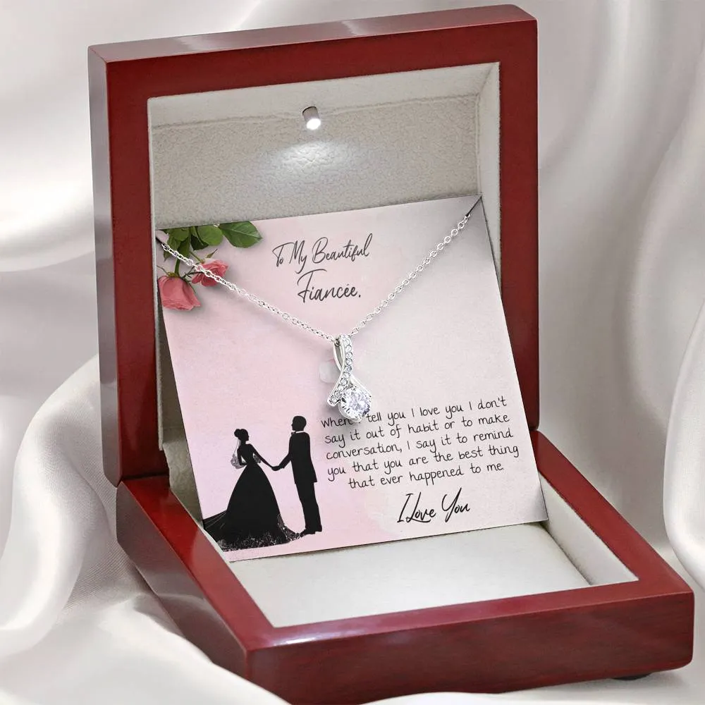 To My Fiancee Necklace Gift - Beautiful Alluring Necklace