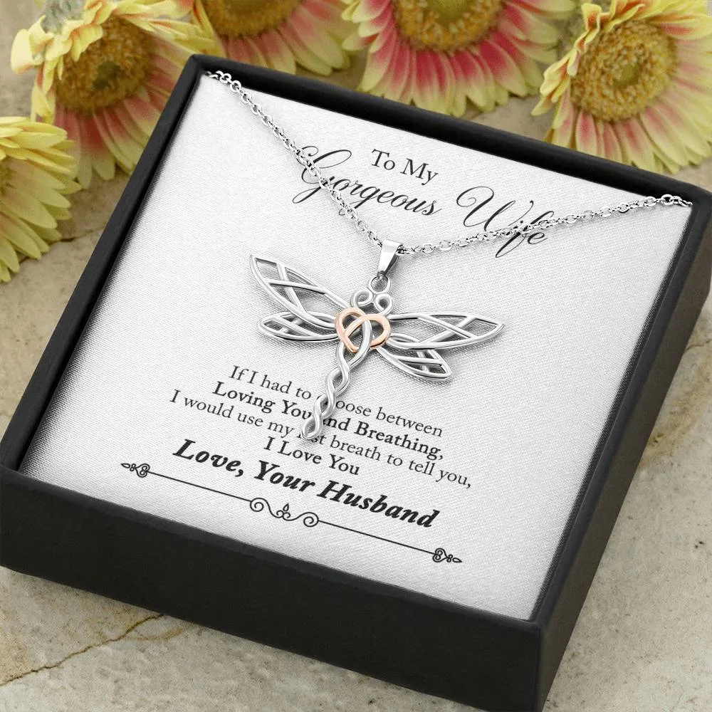 To My Gorgeous Wife-Dragonfly