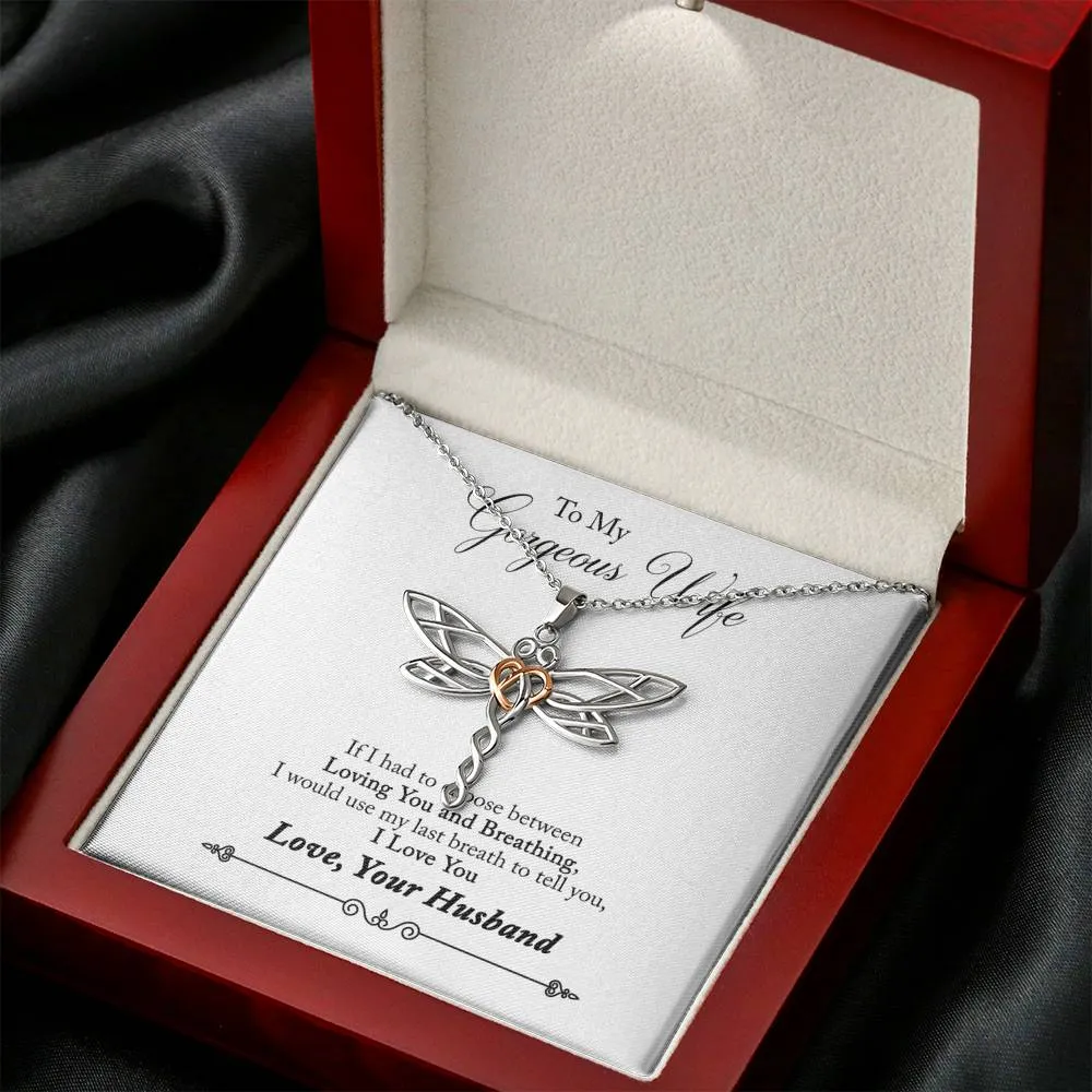To My Gorgeous Wife-Dragonfly