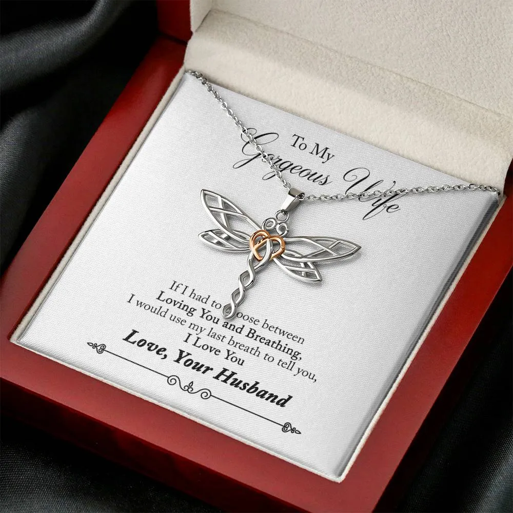 To My Gorgeous Wife-Dragonfly